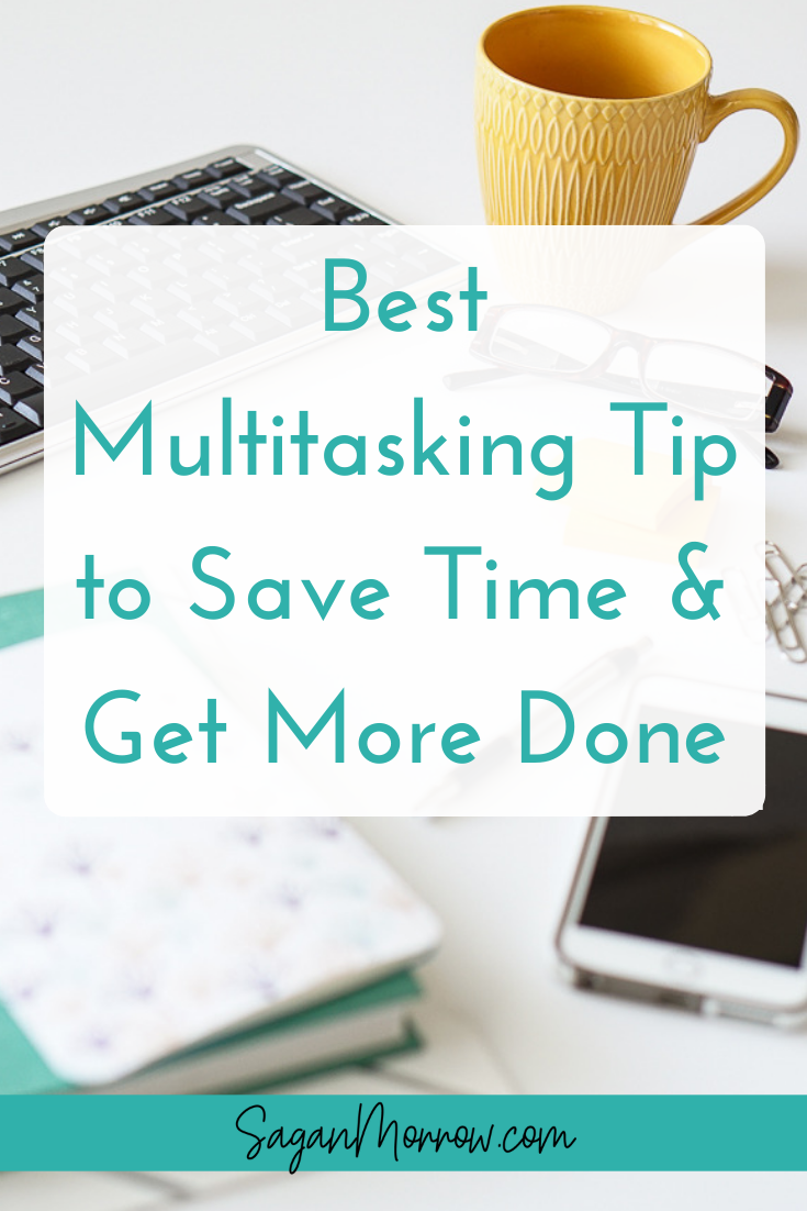 Learn this one simple multitasking tip that can be a game changer for saving time and getting more things DONE in your life and business (plus grab the cheatsheet for practical ideas to save 10+ hours every single week... time management for the win!)