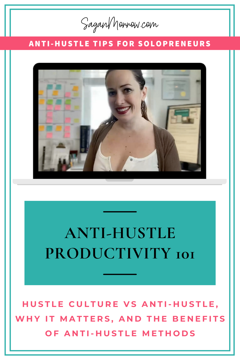 anti hustle productivity 101