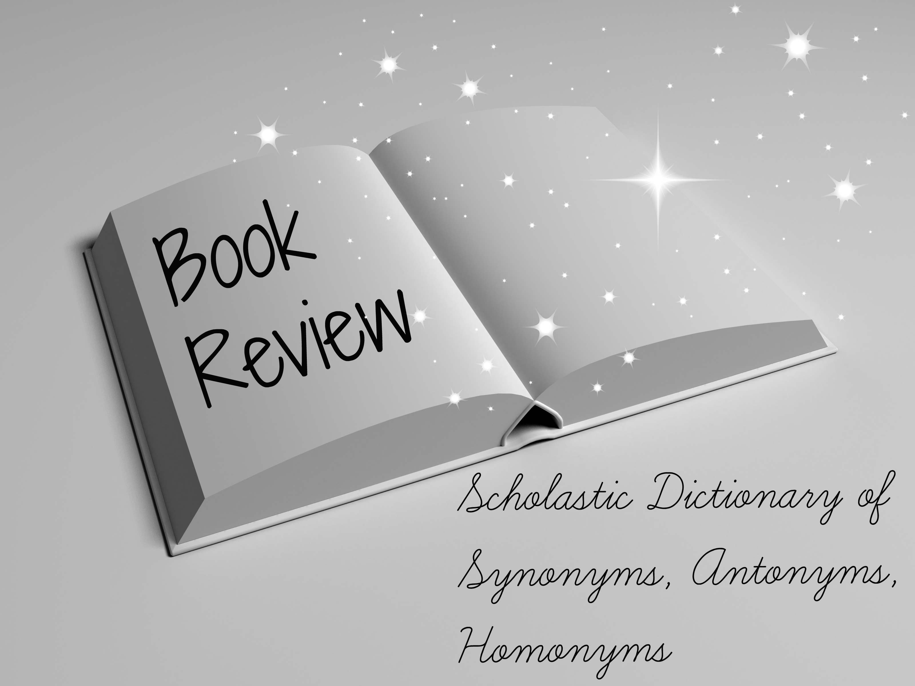 Book Review Dictionary Of Synonyms Antonyms Homonyms