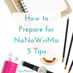 How to Prepare for National Novel Writing Month