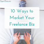 10 Ways to Market Your Freelance Business