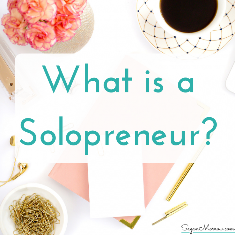 What Is A Solopreneur? (definition Of Solopreneur Vs Entrepreneur)