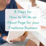 How to Write an About Page For Your Freelance Business