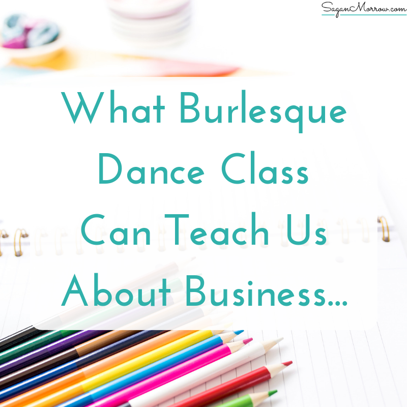 what dance class can teach us about business