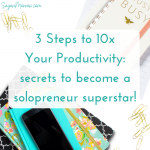 3 Steps for How to Be a Successful Solopreneur