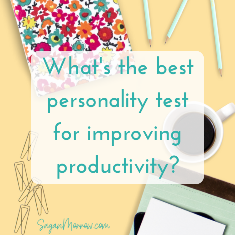 What's the best personality test for improving productivity?