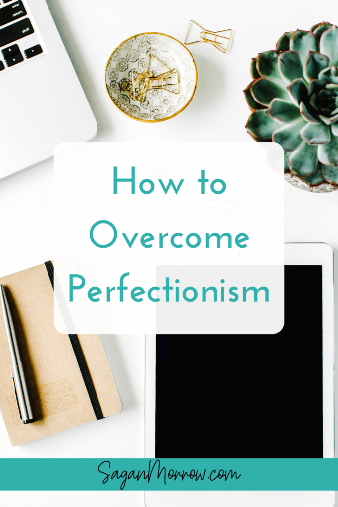 how to overcome perfectionism