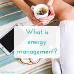 What is energy management?