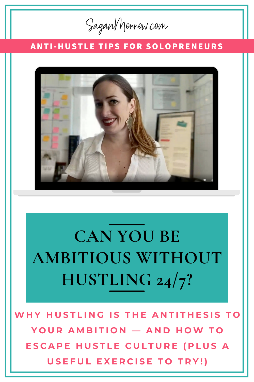 how to be an ambitious solopreneur WITHOUT hustling