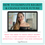 Do you have solopreneur regrets? How to change your future of solopreneurship and ELIMINATE business regret