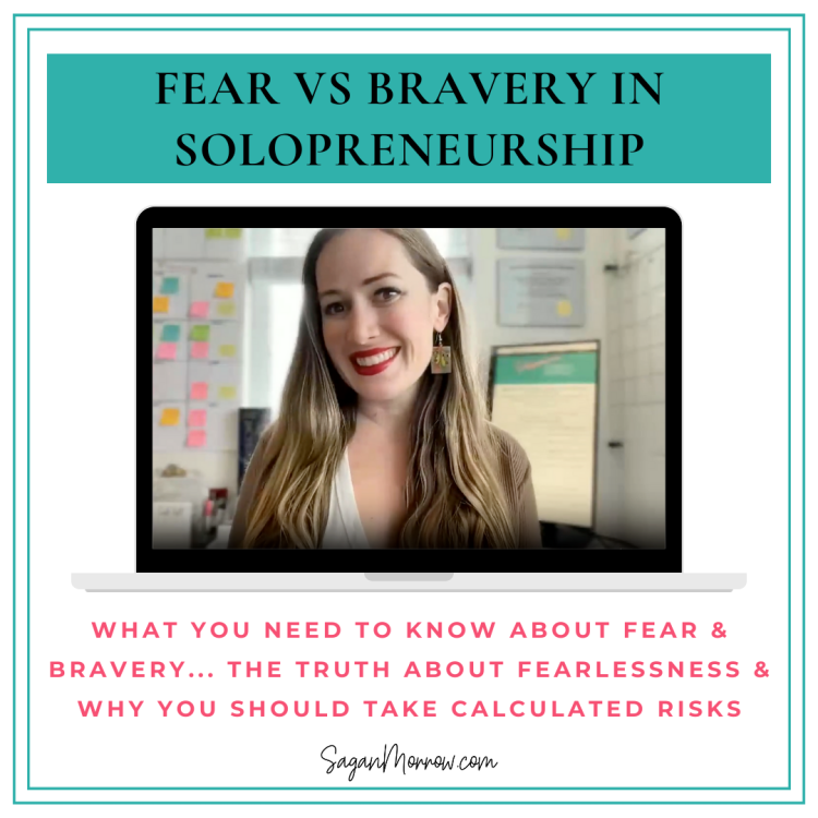 If fear is holding you back in business (or life)... What you need to know about FEAR and BRAVERY in solopreneurship