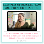 Solopreneur Coaching — what we can work on together in 1:1 coaching sessions (real-life examples)