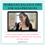 Work life balance tips for solopreneurs