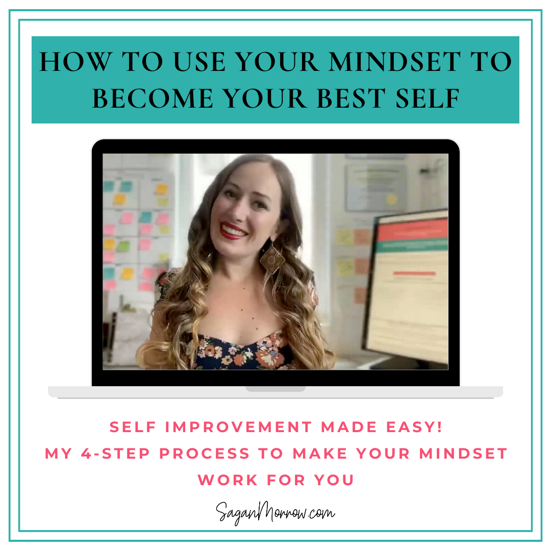 self improvement made easy! How to use your mindset to become your best self — my 4-step process to make your mindset work for you (plus, what is a mindset coach and what can a mindset coach do for you)