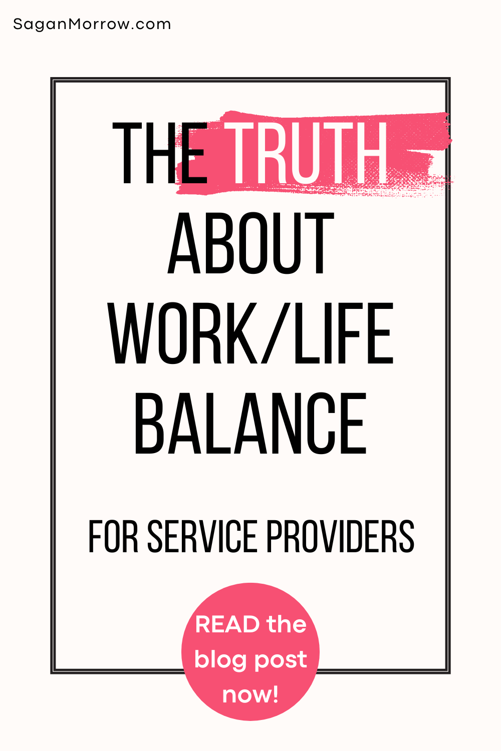 the truth about work life balance for service providers