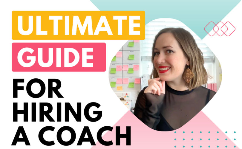ultimate guide for how to hire a coach