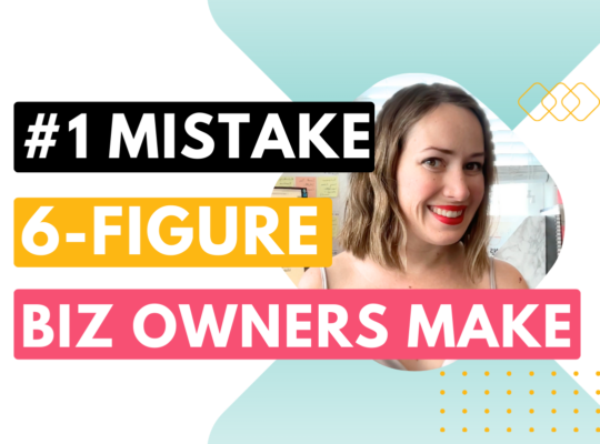 #1 mistake six-figure business owners make