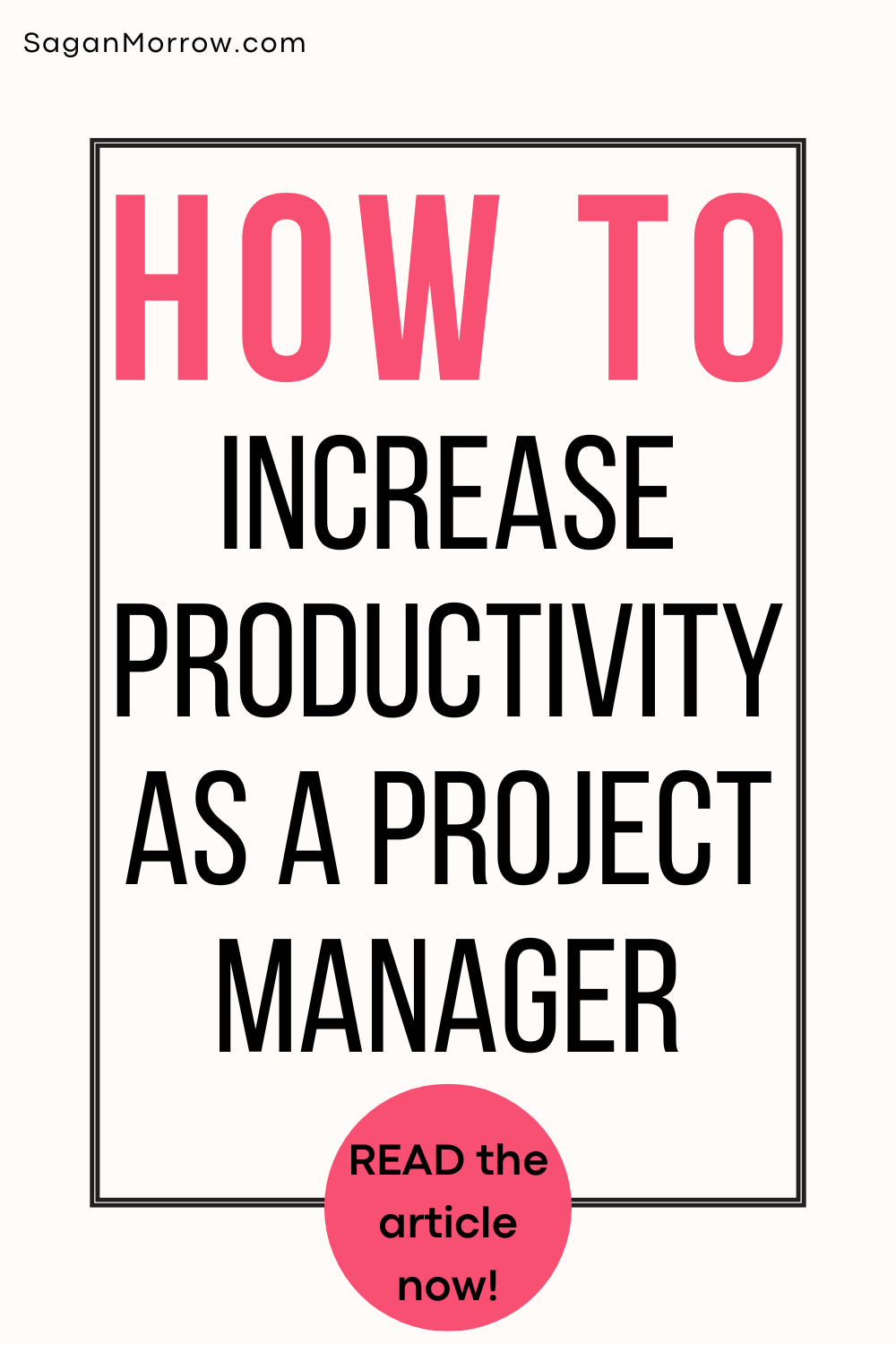 How to increase productivity as a project manager