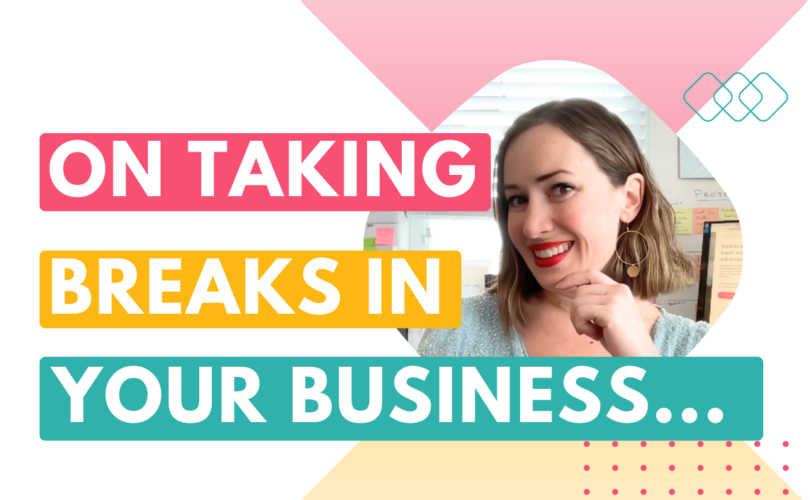 On taking breaks in your business... What happens if I take a break in my business?