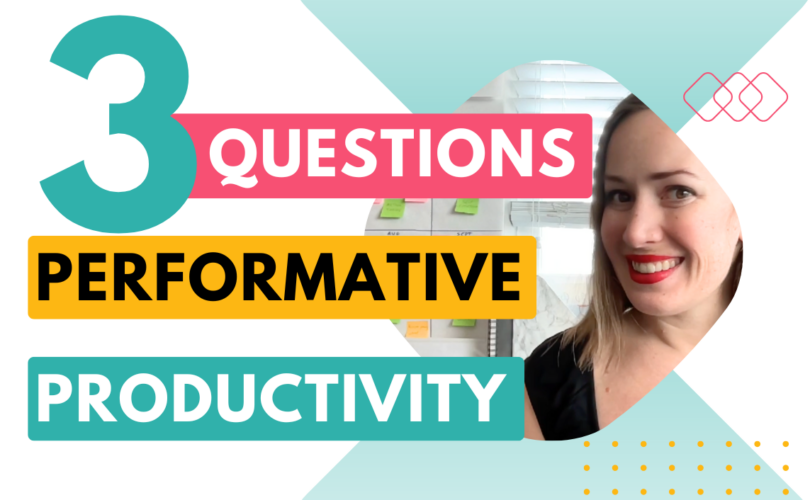 3 questions about performative productivity | what is performative productivity blog post