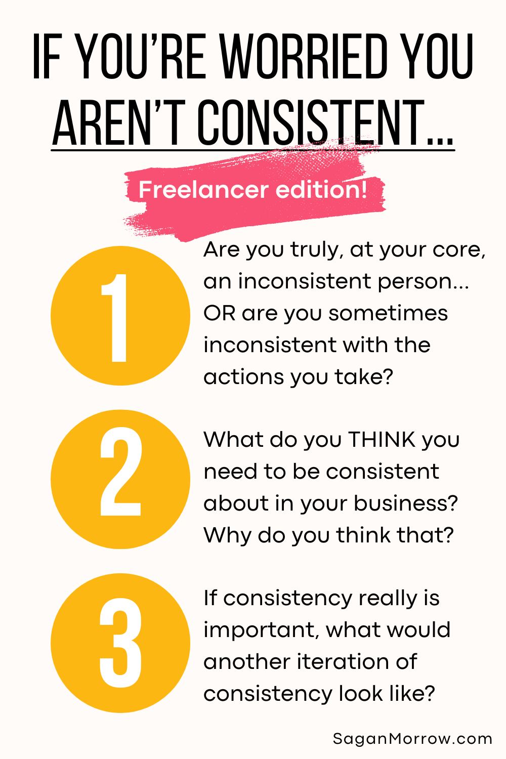 Does consistency matter in business success (infographic) — If you’re worried you aren’t consistent, freelancer edition… 1. Are you truly, at your core, an inconsistent person… OR are you sometimes inconsistent with the actions you take? 2. What do you THINK you need to be consistent about in your business? Why do you think that? 3. If consistency really is important, what would another iteration of consistency look like?