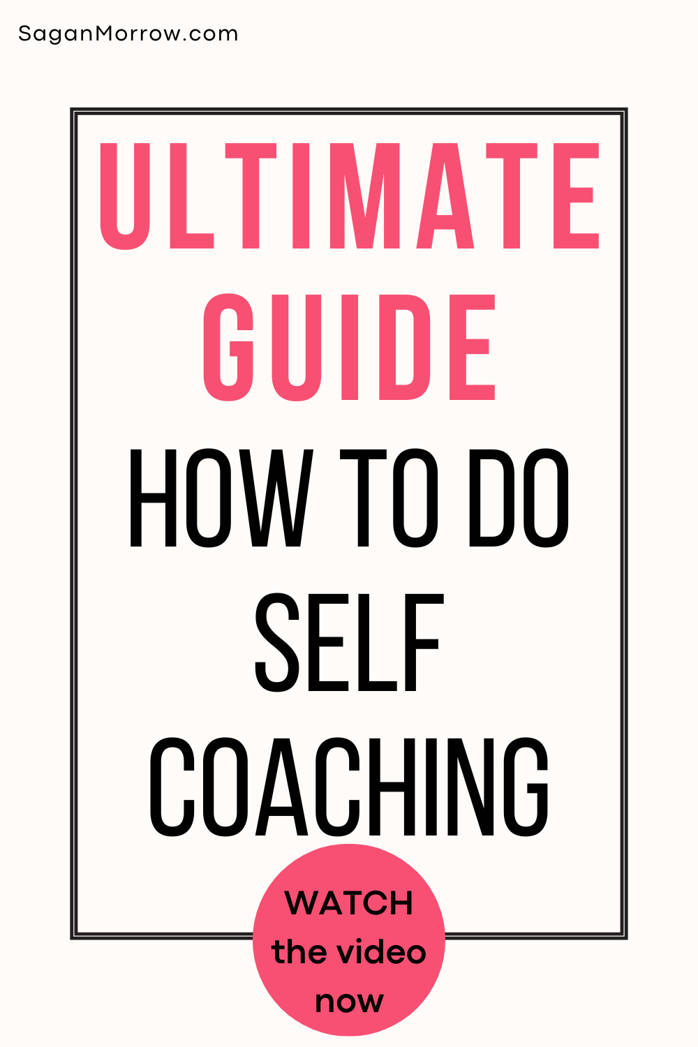 ultimate guide for how to do self coaching | self coaching guide and techniques training