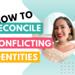 “Why do I feel so scattered?” How to reconcile different identities within yourself