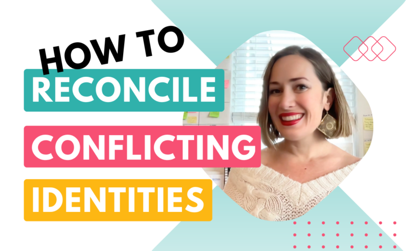 How to reconcile conflicting identities