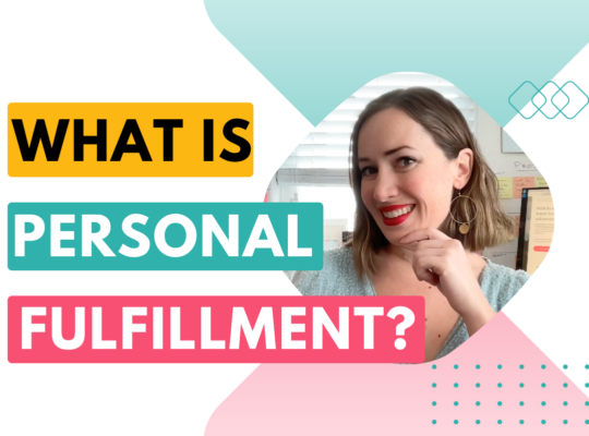 What is personal fulfillment