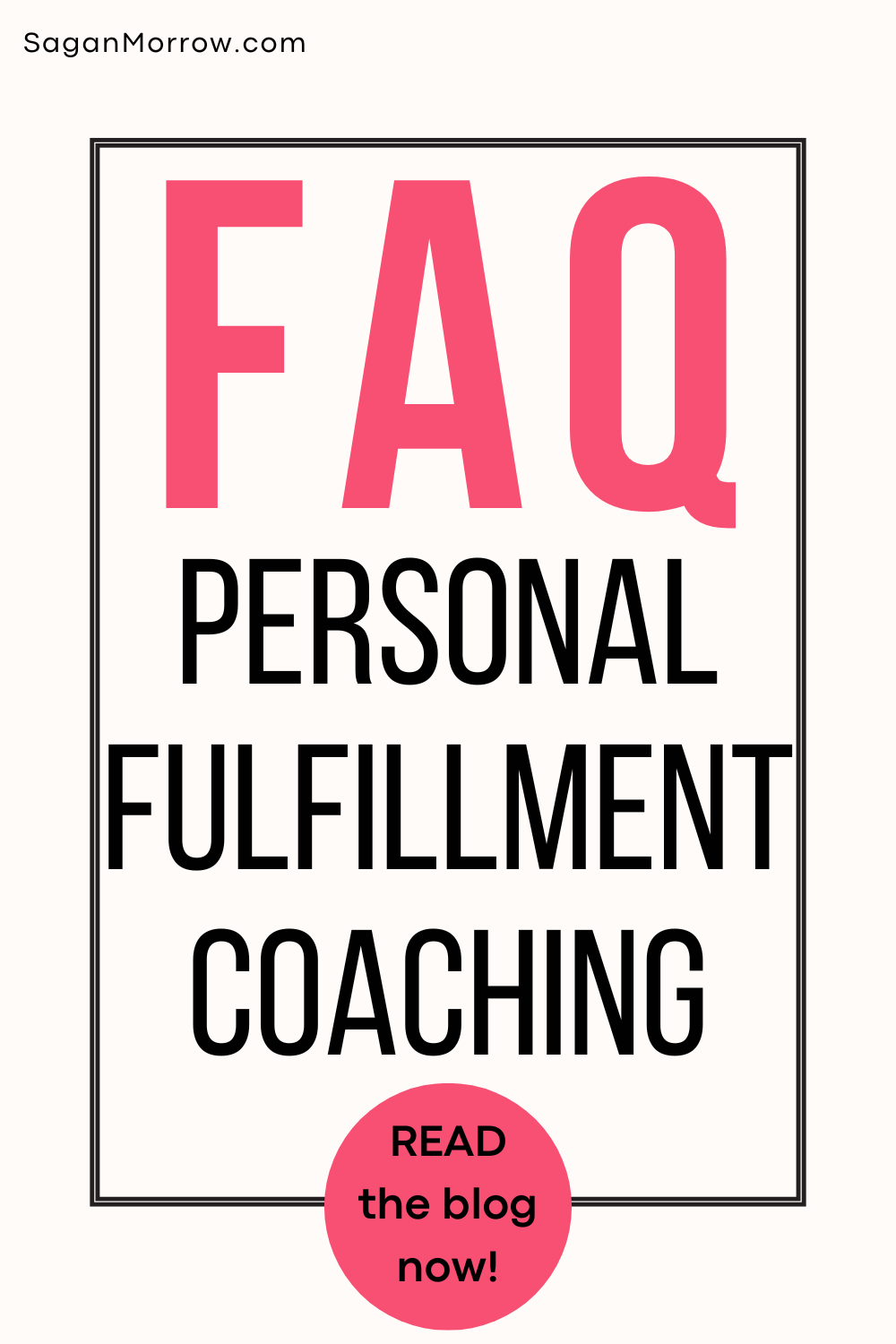 FAQ about personal fulfillment coaching