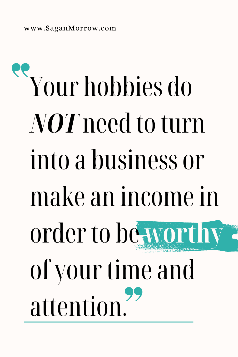 “Your hobbies do NOT need to turn into a business or make an income in order for them to be worthy of your time and attention” - embracing your weird niche hobbies quote