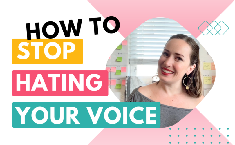 How to stop hating your voice