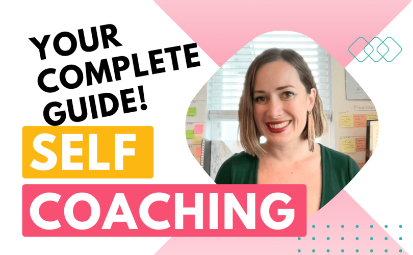 Your complete guide to self coaching