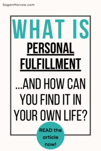What is personal fulfillment? How can you find personal fulfillment in your own life? (black text on cream background)