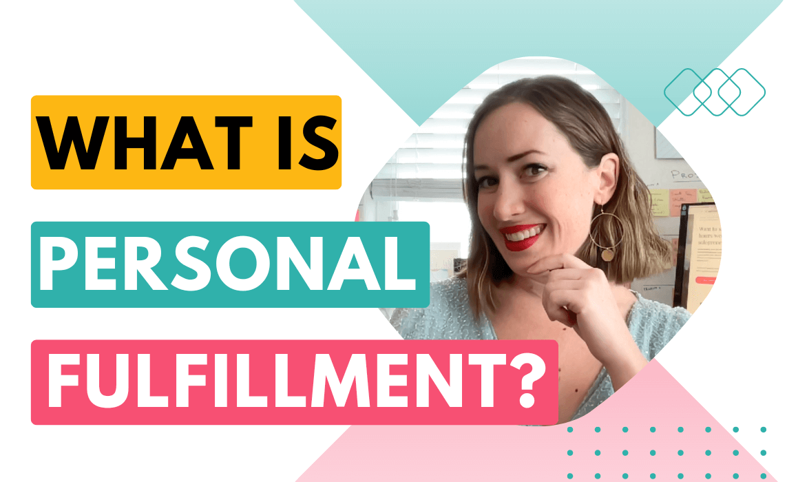 What is personal fulfillment?