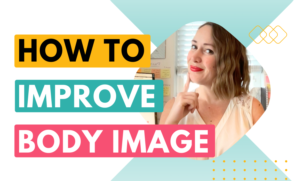 How to improve body image