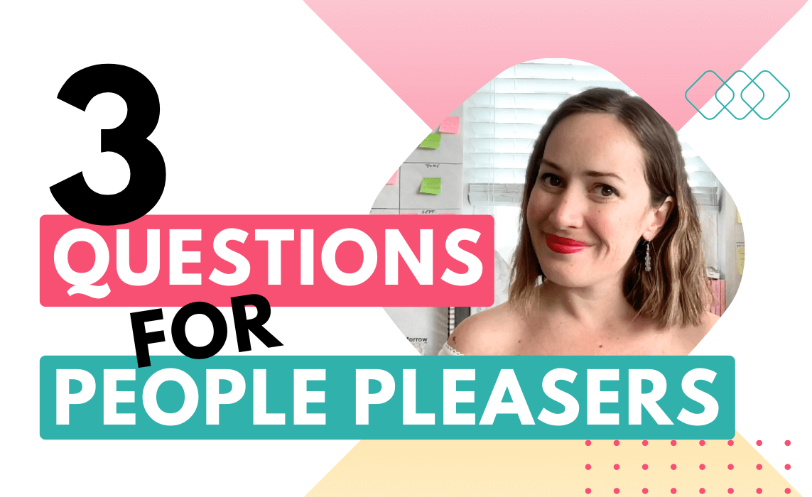 3 questions for people pleasers (text with pink, teal, and yellow accents, with a headshot photo of Personal Fulfillment Coach Sagan Morrow)