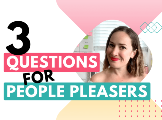 3 questions for people pleasers (text with pink, teal, and yellow accents, with a headshot photo of Personal Fulfillment Coach Sagan Morrow)