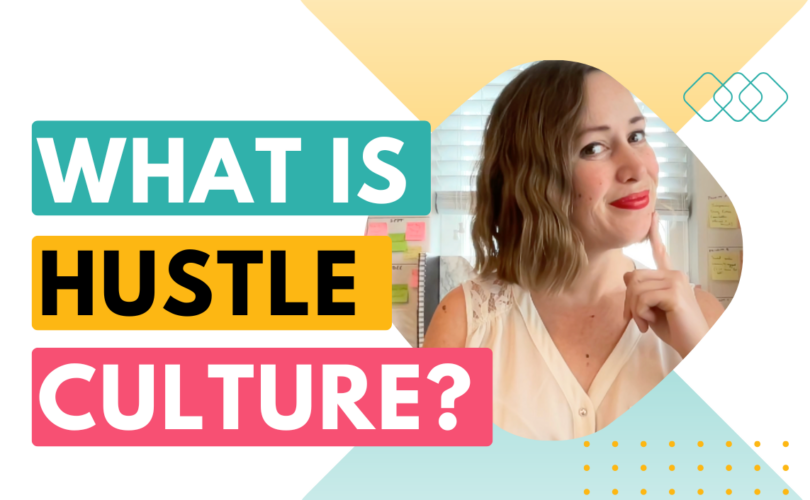 What is hustle culture? ID: Photo of anti-hustle Productivity Strategist Sagan Morrow with “what is hustle culture” text