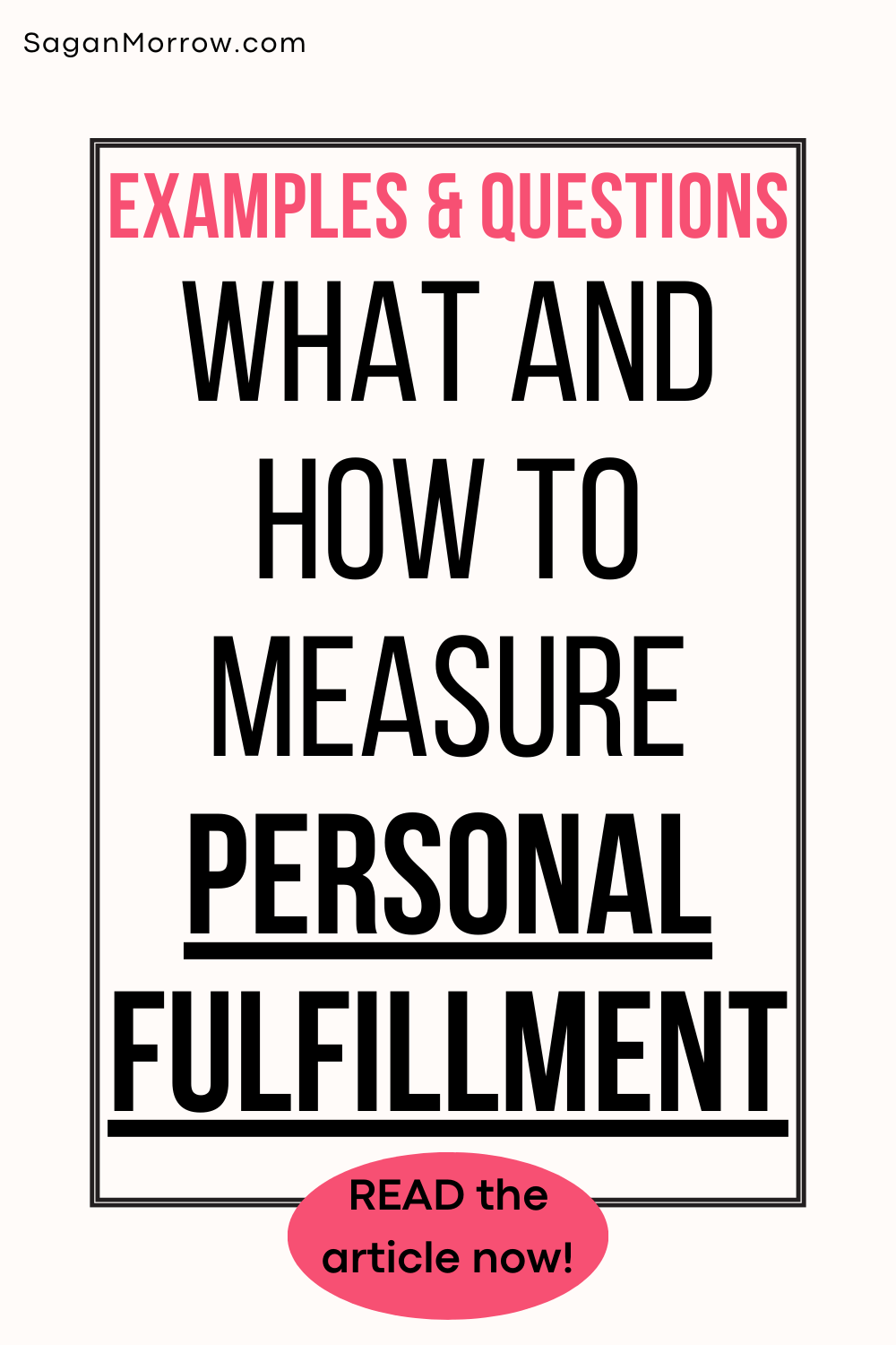 Examples and questions: what and how to measure for personal fulfillment (read the blog now!)