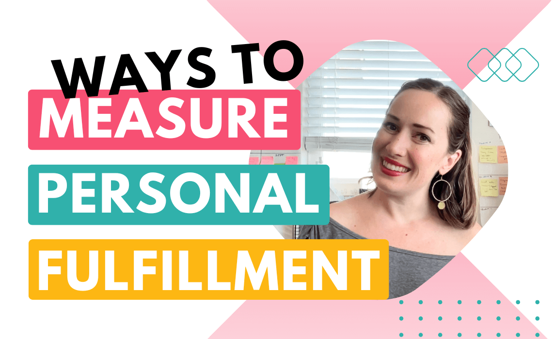 Ways to measure personal fulfillment