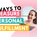 How to measure personal fulfillment