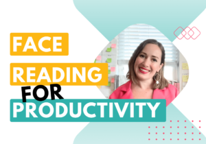 Face Reading for Productivity blog post on the anti hustle productivity tips blog with Face Reader Sagan Morrow
