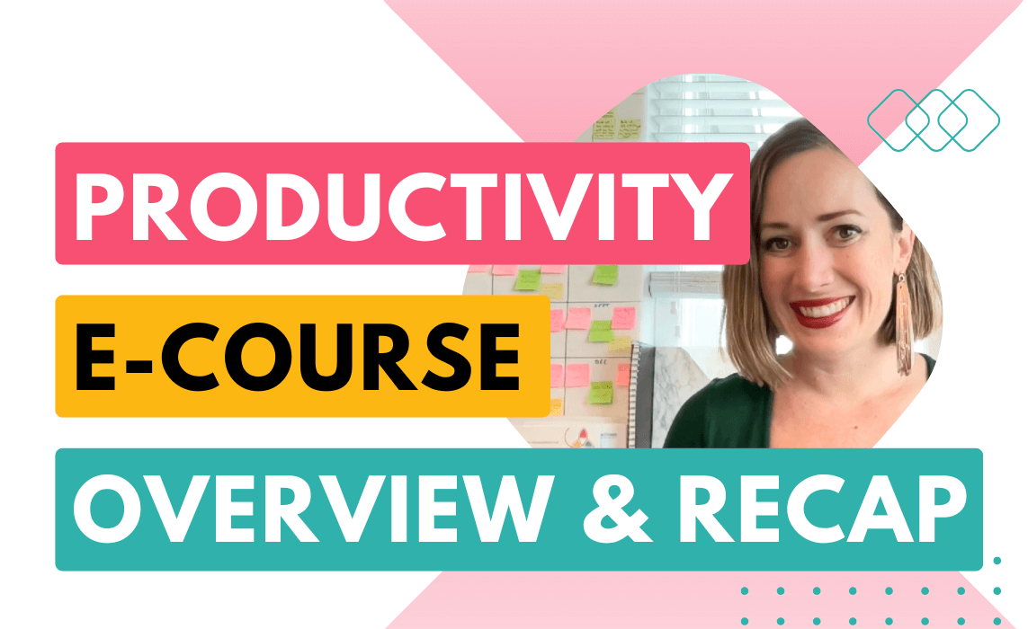 personal productivity e-course overview and recap