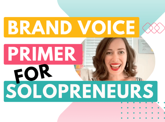 Brand Voice Primer for Solopreneurs