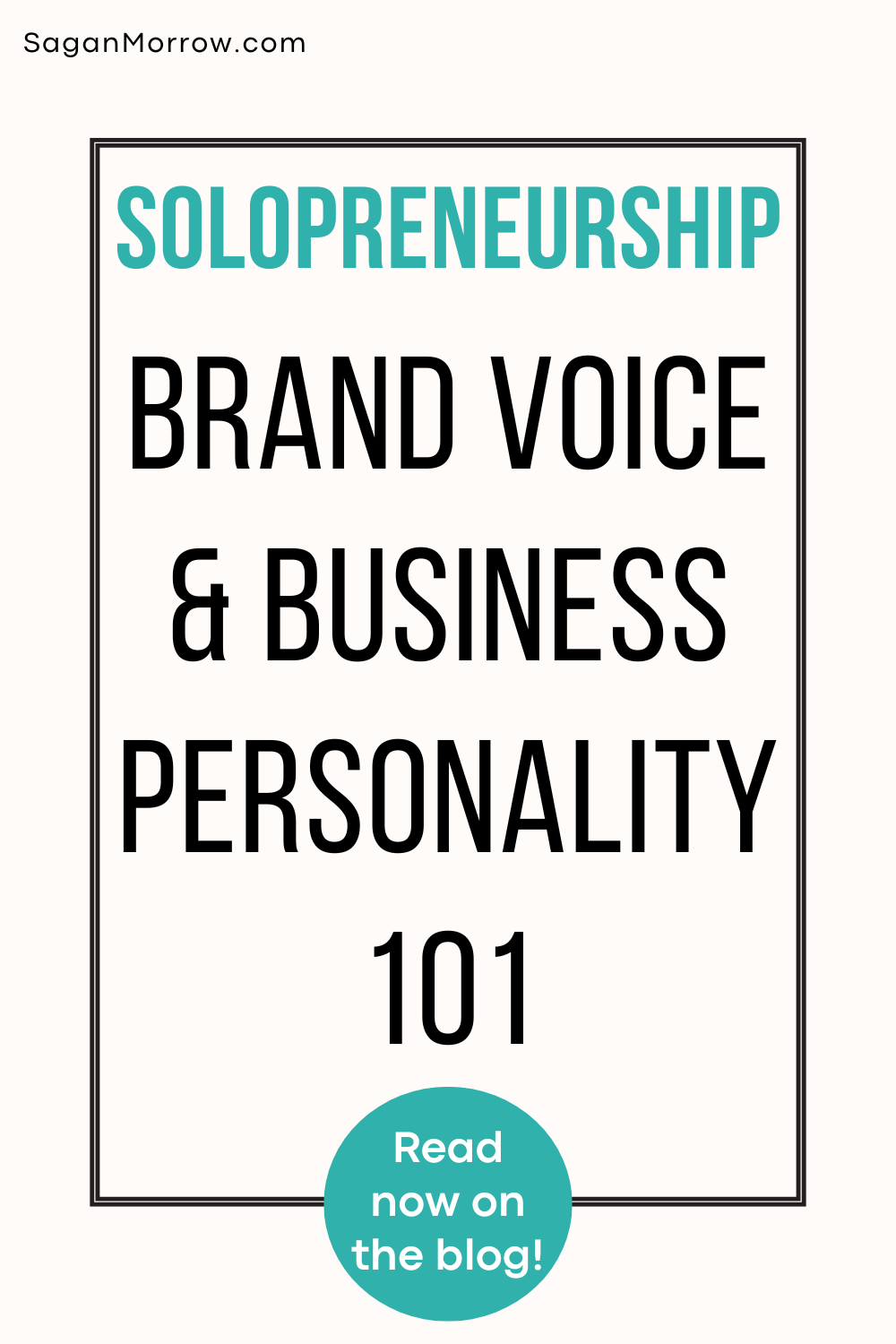 Solopreneurship brand voice and business personality 101