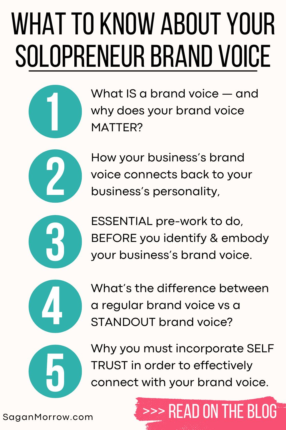 What to know about your solopreneur brand voice: the infographic… 1. What is a brand voice, and why does your brand voice matter? 2. How your business’s brand voice connects back to your business’s personality. 3. Essential pre-work to do, before you identify and embody your business’s brand voice. 4. What’s the difference between a regular brand voice vs a standout brand voice? 5. Why you must incorporate self trust in order to effectively connect with your brand voice. Read the article on the blog!
